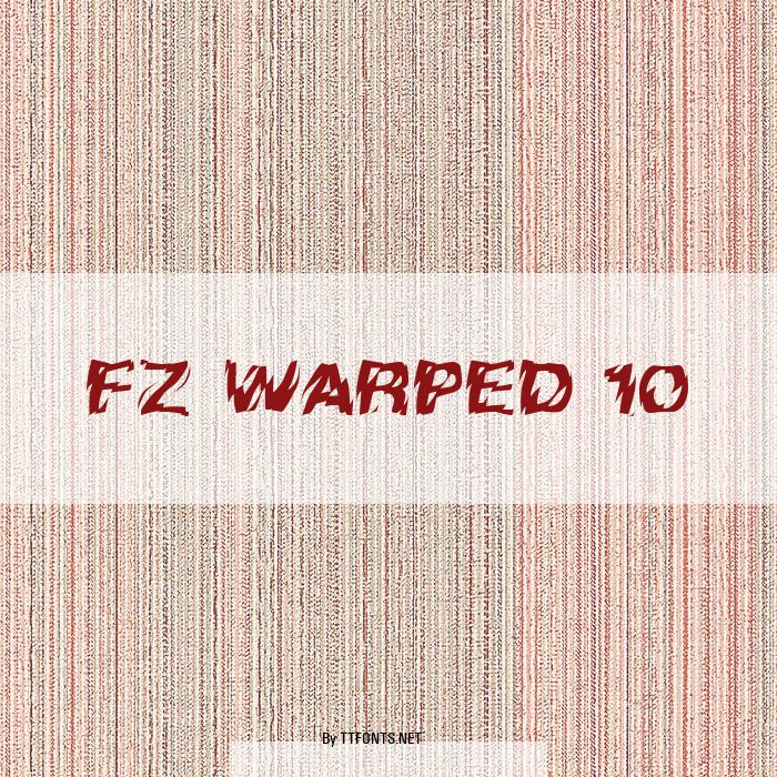 FZ WARPED 10 example